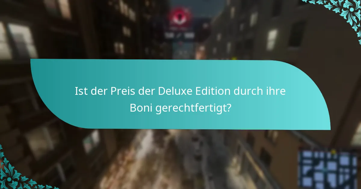 Wie verbessern die Boni der Deluxe Edition das Gameplay?