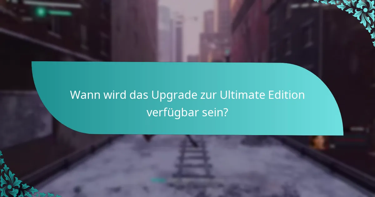 Wie viel kostet das Upgrade zur Spider-Man: Miles Morales Ultimate Edition?