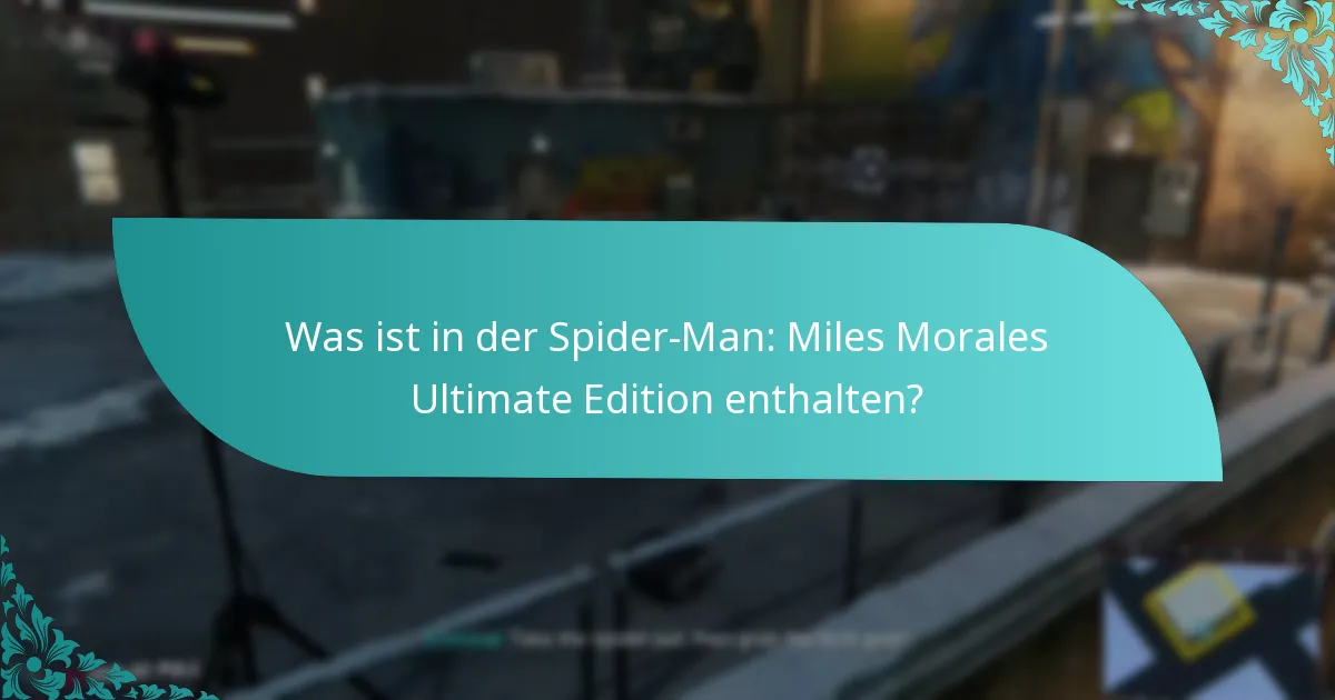 Wie upgrade ich zur Spider-Man: Miles Morales Ultimate Edition?