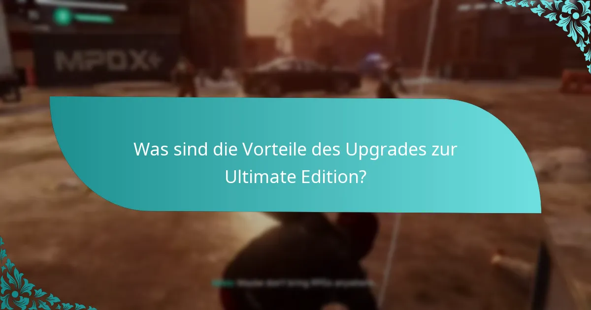 Welche Funktionen unterscheiden die Ultimate Edition von anderen Editionen?