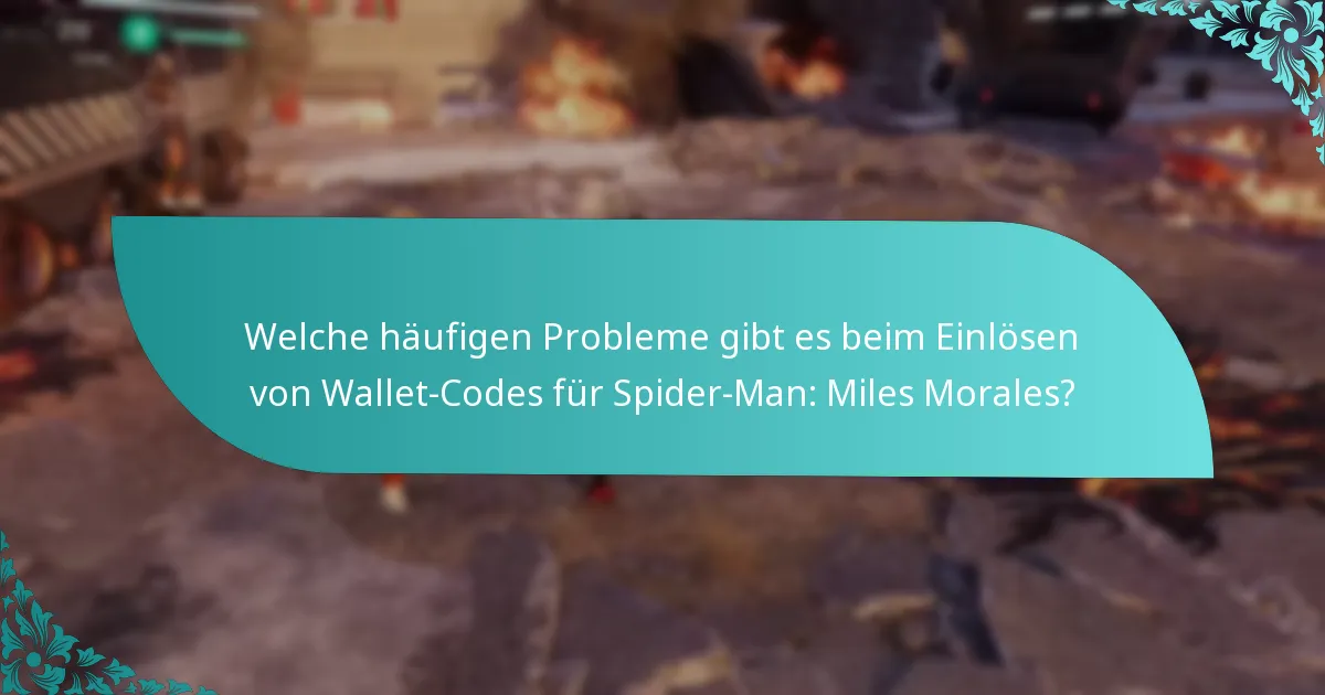Welche Plattformen unterstützen die Einlösung von Wallet-Codes für Spider-Man: Miles Morales?