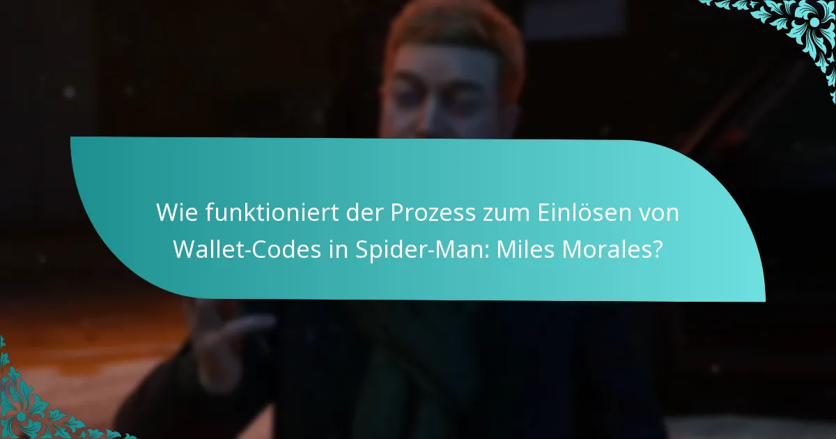 Wo finde ich legale Wallet-Codes für Spider-Man: Miles Morales?