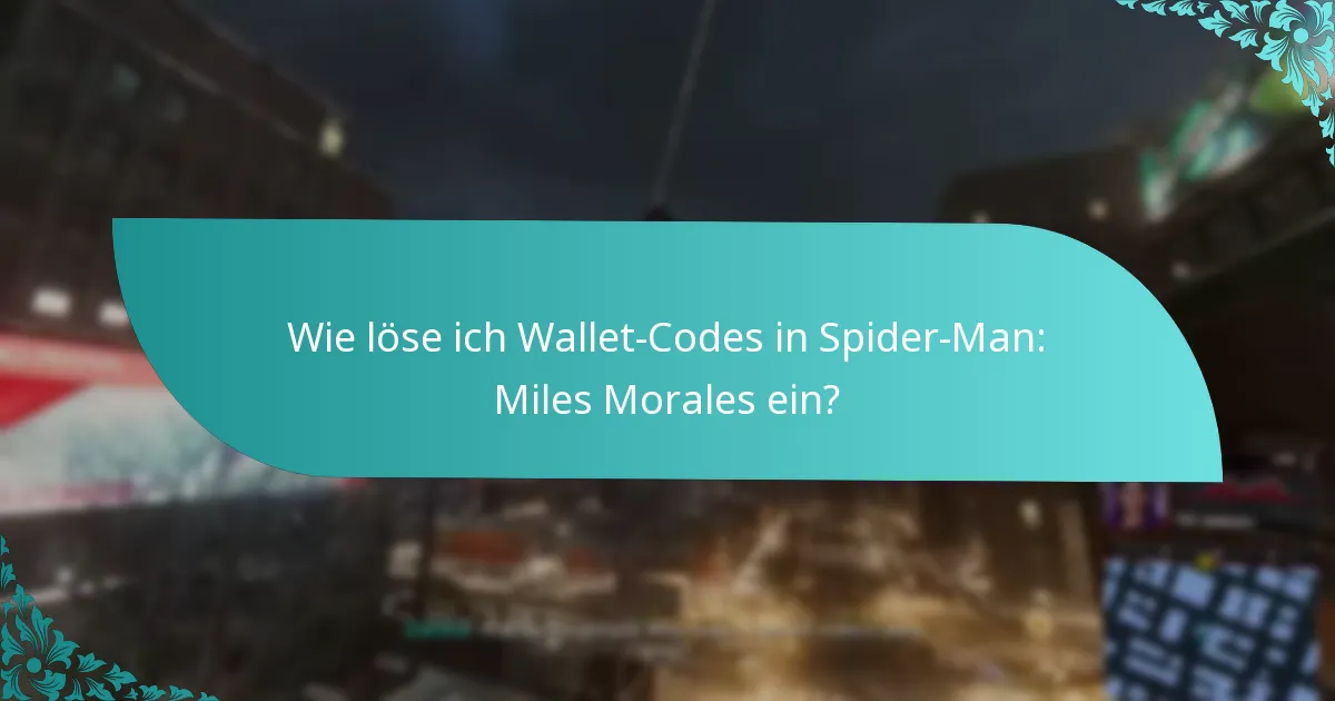 Was sollte ich über die Sicherheit von Wallet-Codes wissen?