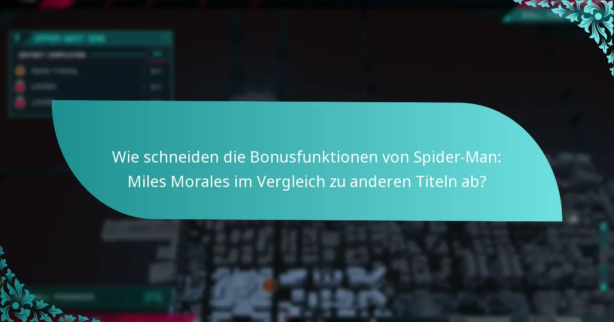 Welche Editionen von Spider-Man: Miles Morales enthalten exklusive Bonusfunktionen?