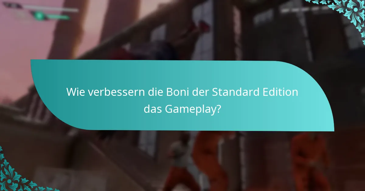 Was sagen die Nutzerbewertungen über die Boni der Standard Edition?