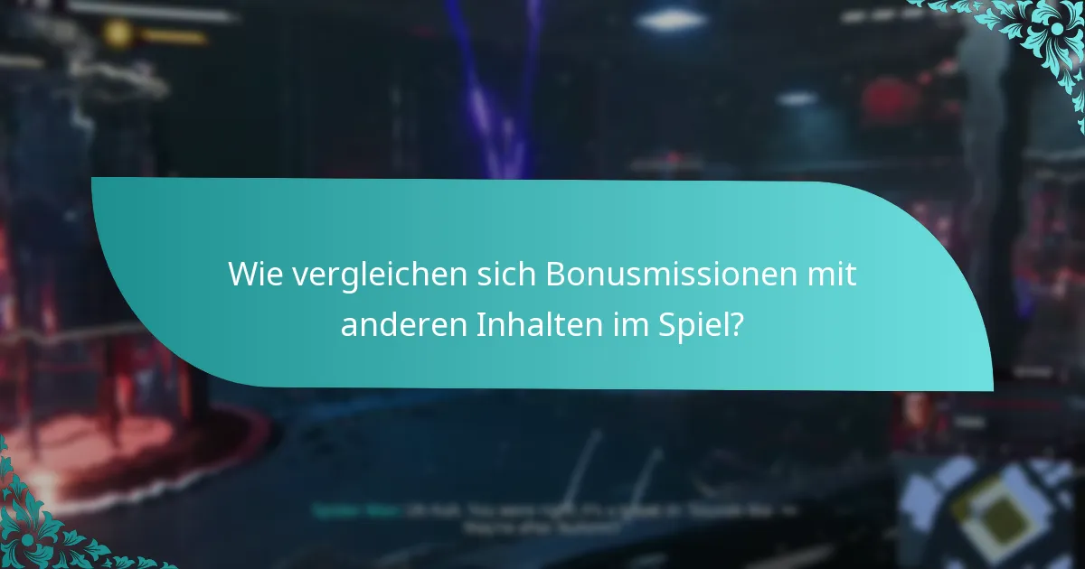Wo finde ich zusätzliche Inhalte zu Bonusmissionen?